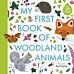 My First Book of Woodland Animals