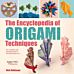 The Encyclopedia of Origami Techniques