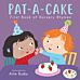 Pat-A-Cake! - First Book of Nursery Rhymes