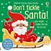 Don't Tickle Santa!