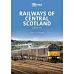 Railways of Central Scotland: 2006¿15