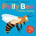 Polly Bee Makes Honey