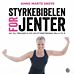 Styrkebibelen for jenter