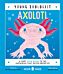 Axolotl (Young Zoologist)