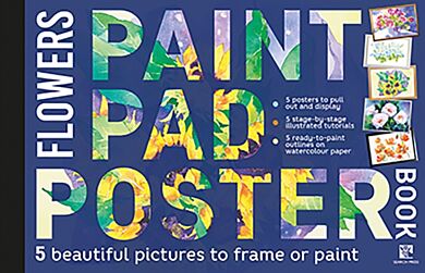 Paint Pad Poster Book: Flowers