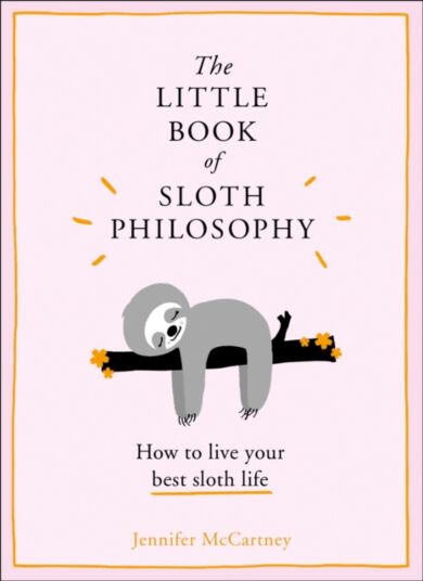 Little Book of Sloth Philosophy, The