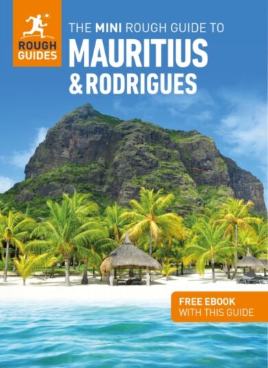 The Mini Rough Guide to Mauritius & Rodrigues: Travel Guide with Free eBook