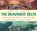 Let's Save the Okavango Delta: Why we must protect our planet