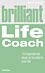 Brilliant Life Coach