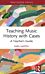 Teaching Music History with Cases