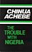 The Trouble with Nigeria