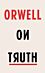 Orwell on truth