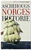 Aschehougs norgeshistorie. Bd. 8