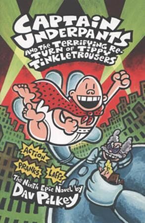 Captain Underpants and the Terrifying Return of Tippy Tinkletrousers