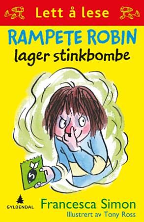 Rampete Robin lager stinkbombe