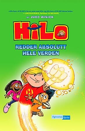 Hilo redder absolutt hele verden