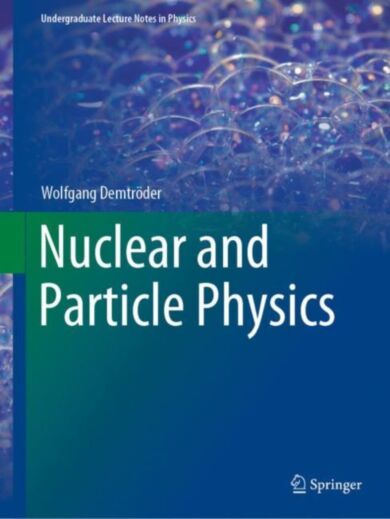 Nuclear and Particle Physics