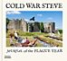 Cold War Steve ¿ Journal of The Plague Year