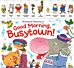 Richard Scarry's Good Morning, Busytown!