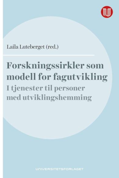 Forskningssirkler som modell for fagutvikling