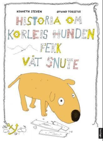 Historia om korleis hunden fekk våt snute