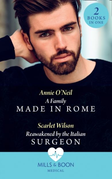 A Family Made In Rome / Reawakened By The Italian Surgeon