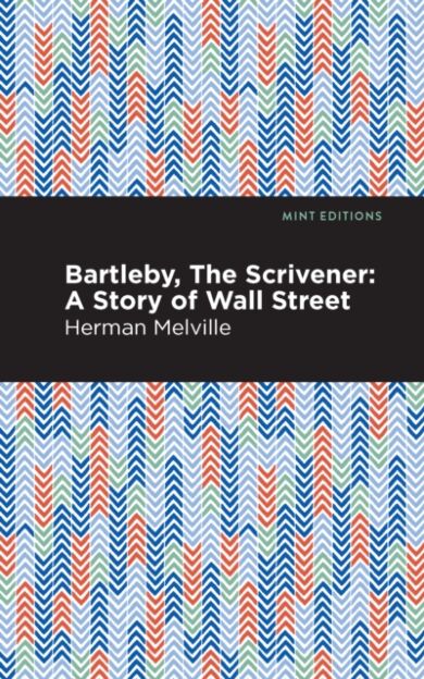 Bartleby, The Scrivener