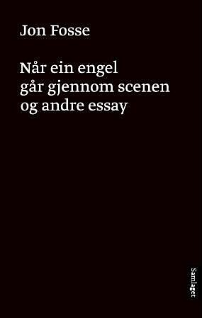 Når ein engel går gjennom scenen og andre essay