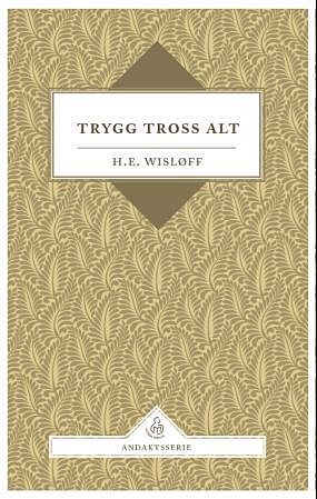 Trygg tross alt