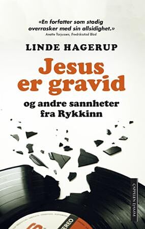 Jesus er gravid - og andre sannheter fra Rykkinn