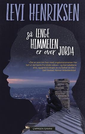 Så lenge himmelen er over jorda