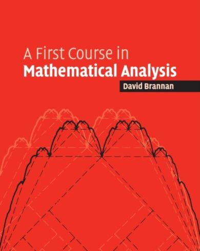 A First Course in Mathematical Analysis