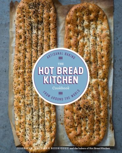 The Hot Bread Kitchen Cookbook