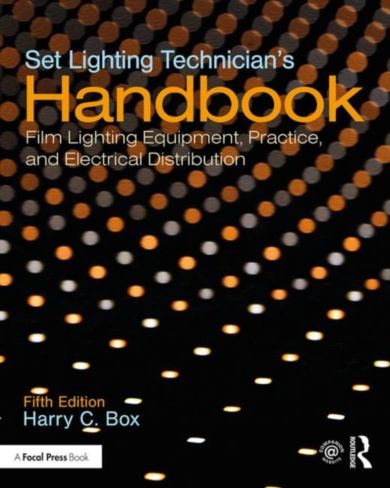 Set Lighting Technician's Handbook