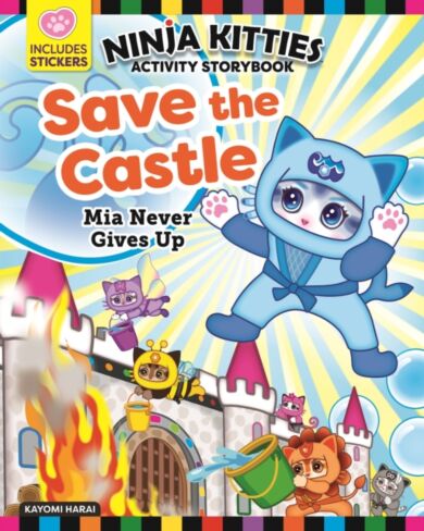 Ninja Kitties Save the Castle Activity Storybook