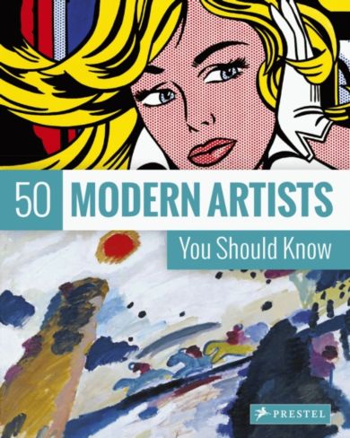 50 Modern Artists You Should Know