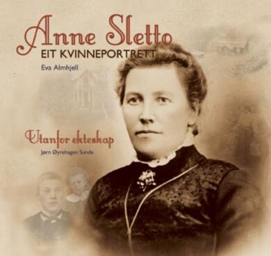 Anne Sletto - eit kvinneportrett