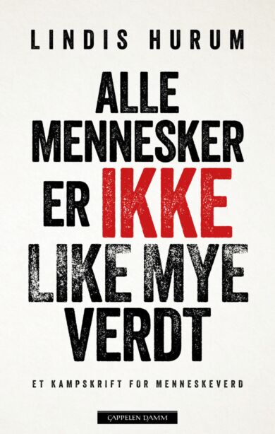 Alle mennesker er ikke like mye verdt