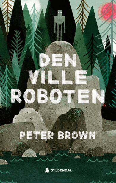 Den ville roboten