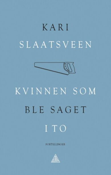 Kvinnen som ble saget i to