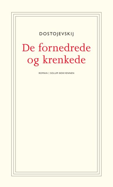 De fornedrede og krenkede