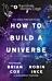 The Infinite Monkey Cage ¿ How to Build a Universe