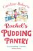 Rachel¿s Pudding Pantry