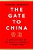 Gate to China, The