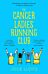 The Cancer Ladies¿ Running Club