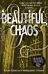 Beautiful Chaos (Book 3)