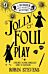 Jolly Foul Play