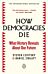 How democracies die