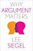 Why Argument Matters