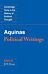 Aquinas: Political Writings